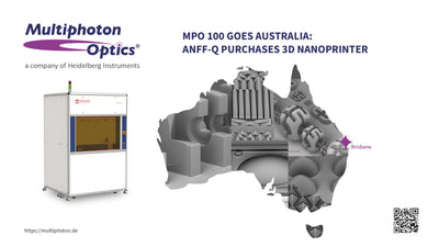 MPO 100 goes Australia: ANFF-Q purchases 3D nanoprinter